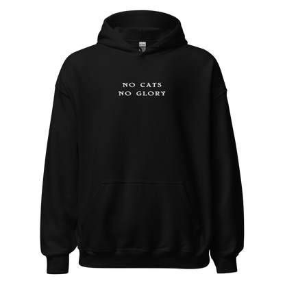 Unisex Hoodie - "No Cats No Glory"  front print