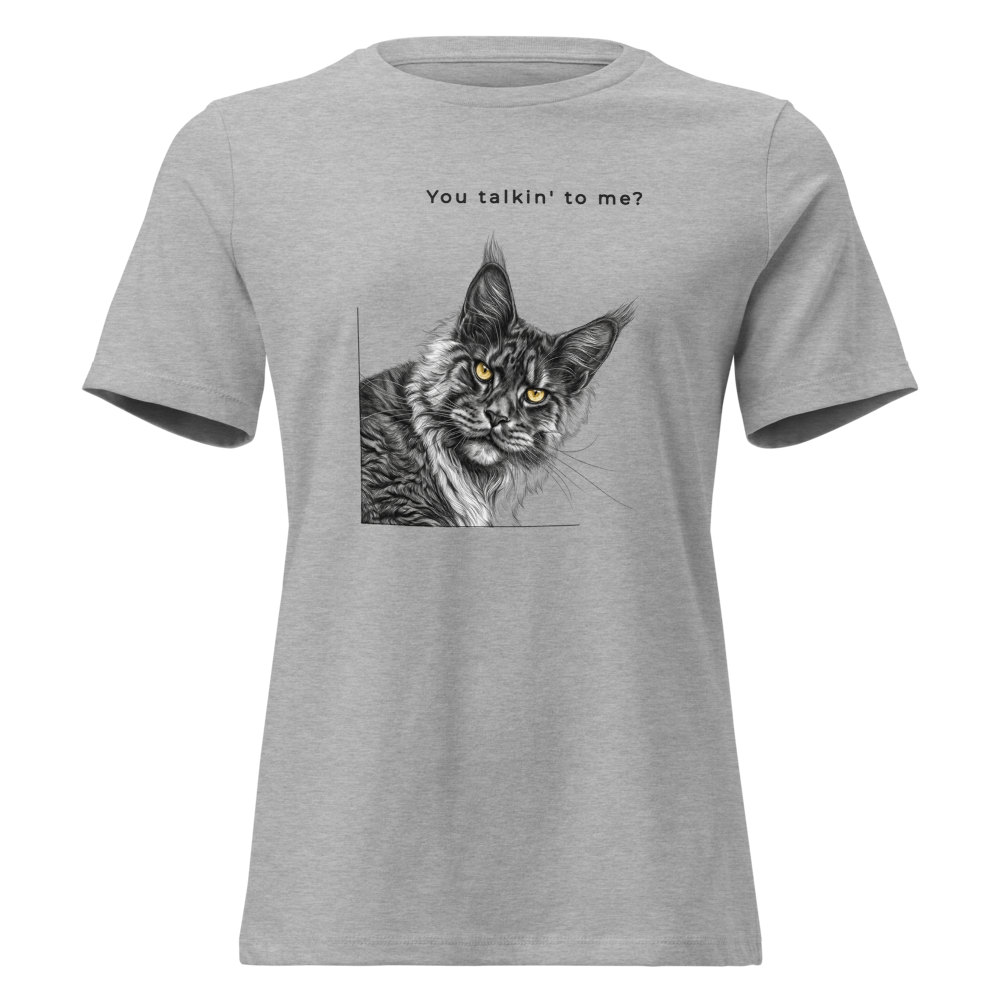 Women's Relaxed T-Shirt - You talkin' to me?