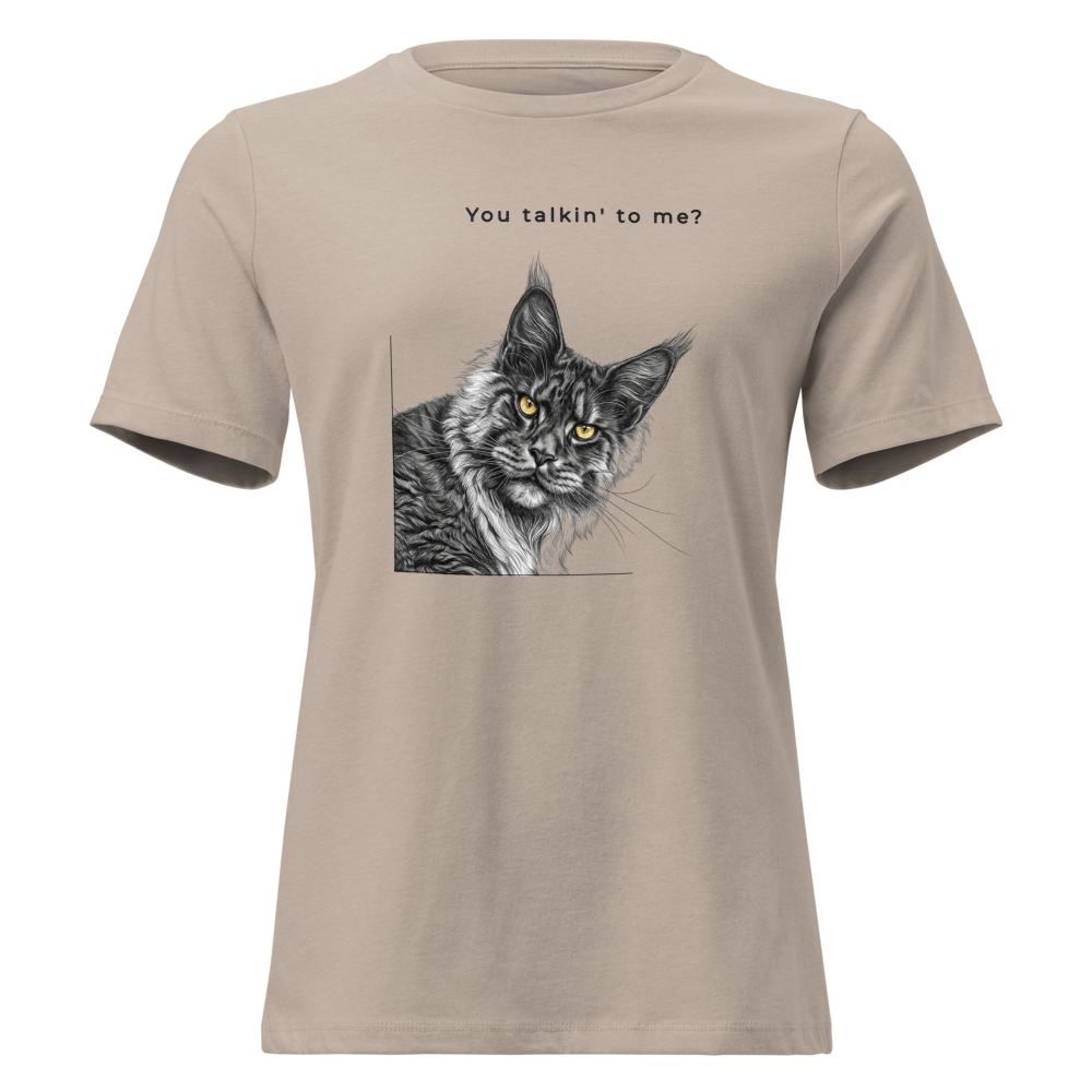Women's Relaxed T-Shirt - You talkin' to me?