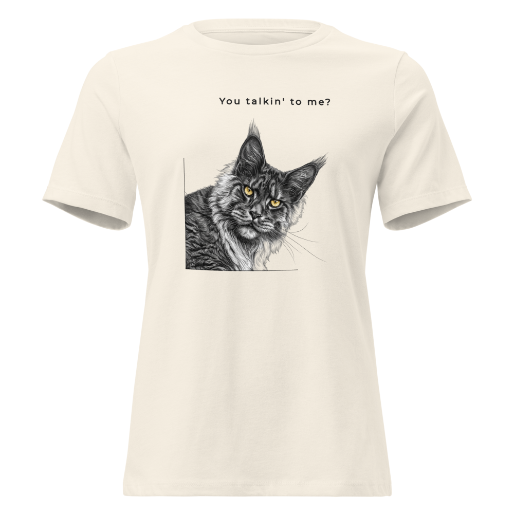 Women's Relaxed T-Shirt - You talkin' to me?
