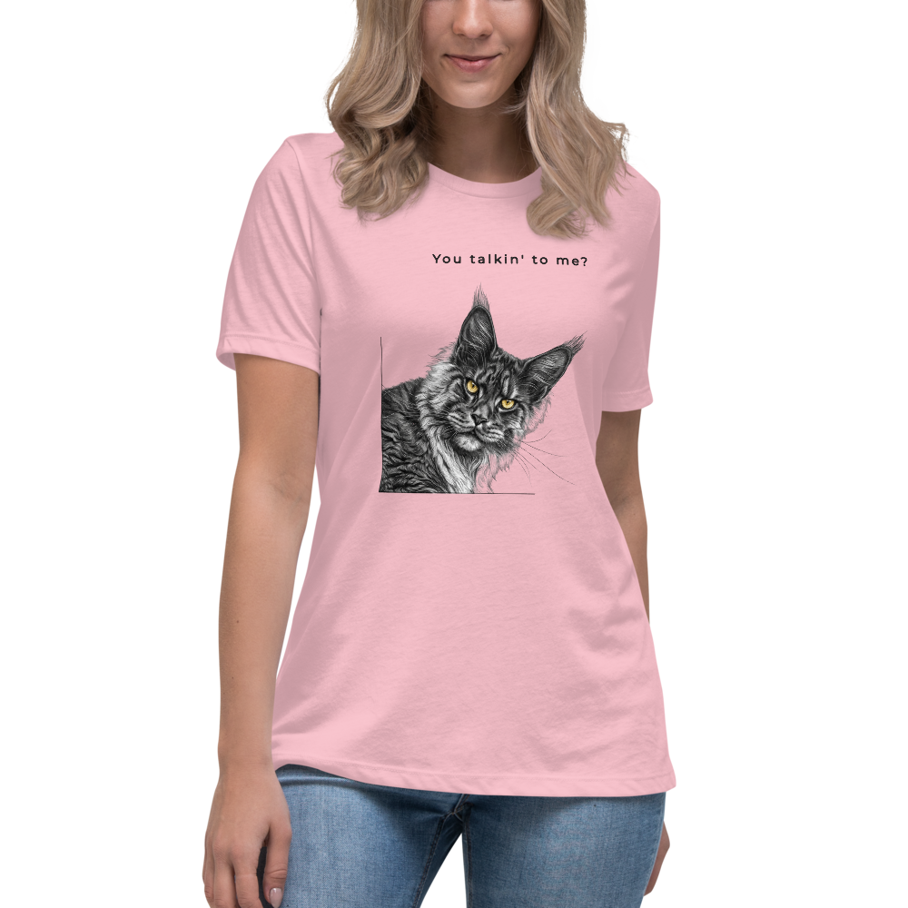 Women's Relaxed T-Shirt - You talkin' to me?