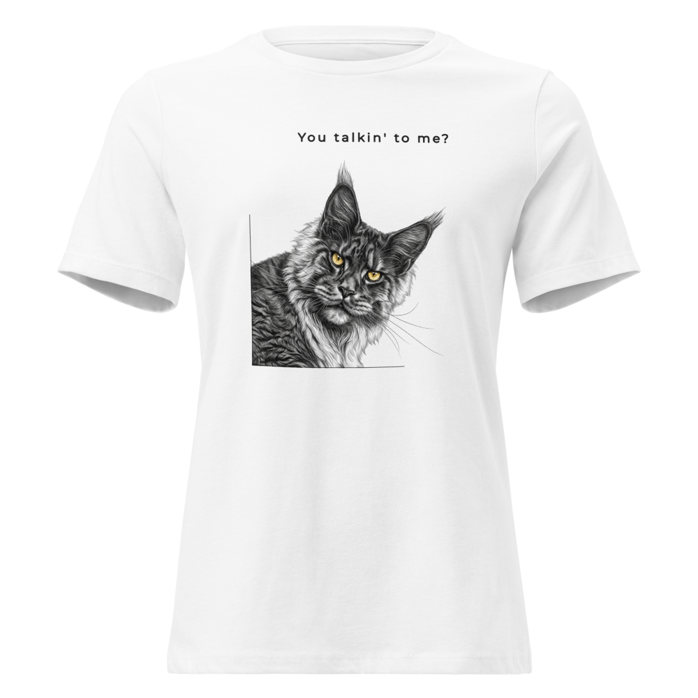Women's Relaxed T-Shirt - You talkin' to me?
