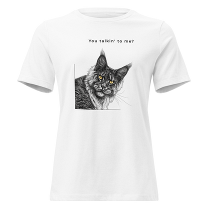Women's Relaxed T-Shirt - You talkin' to me?